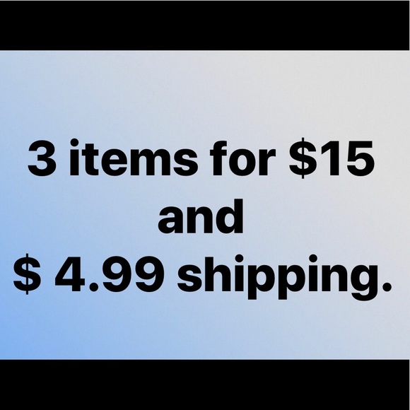 Other - Bundle 3 $10 or less items for $15/ $4.99 shipping